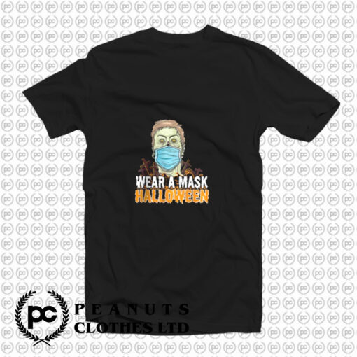 Wear A Mask Halloween T Shirt