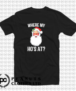 Where My Hos At T Shirt