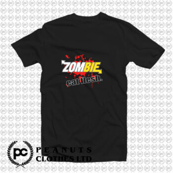 Zombie Eat Flesh T Shirt