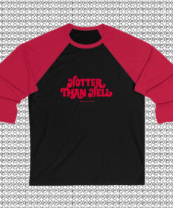 Hotter Than Hell Raglan Tee