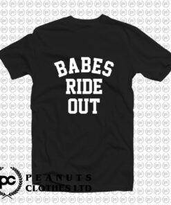 Babes Ride Out T Shirt