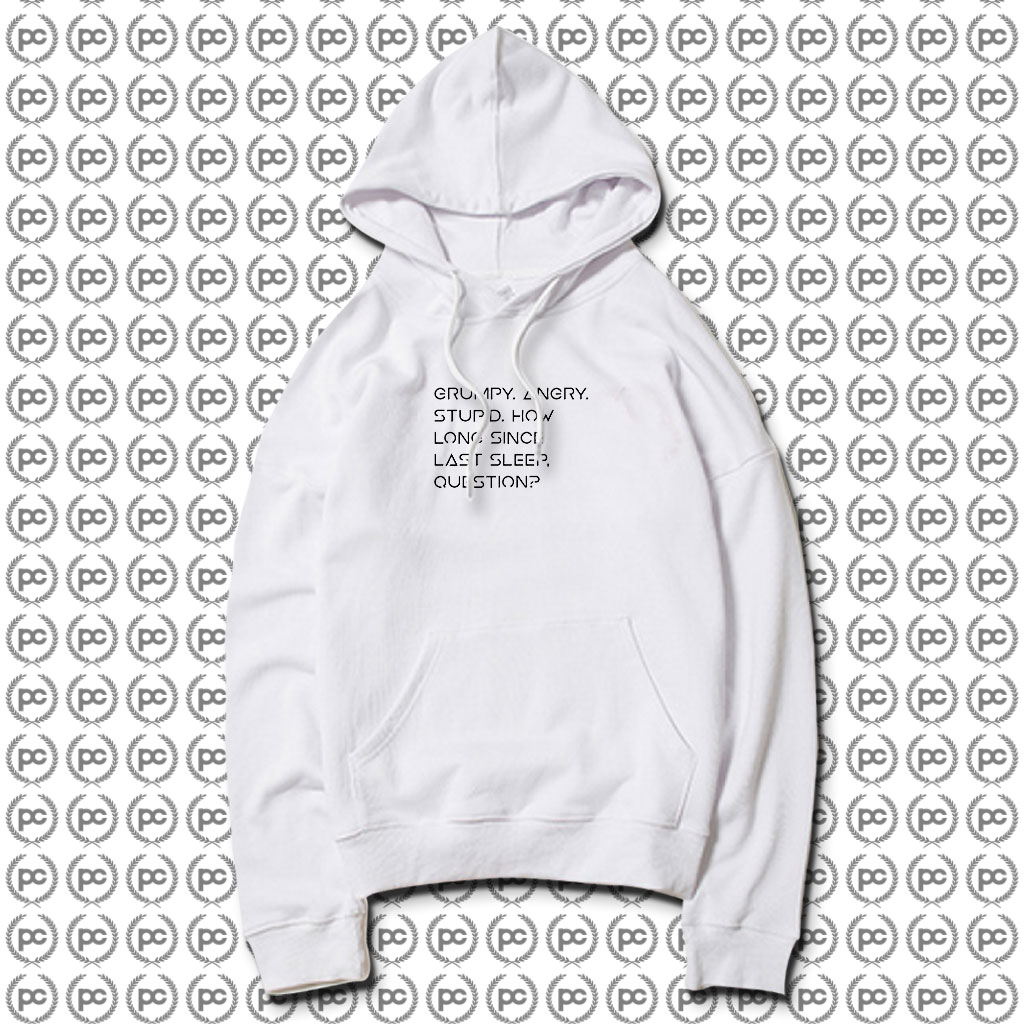 Grumpy angry stupid Hoodie
