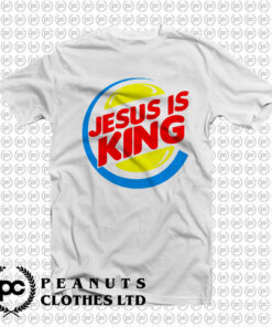 Jesus Is King Burger King T Shirt