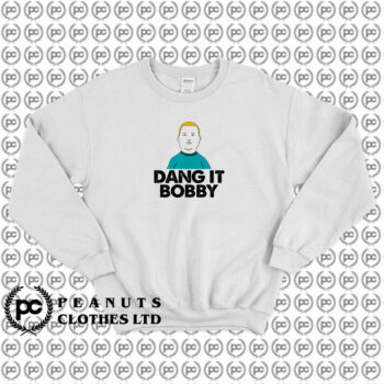 King Of The Hill Dang It Bobby Vintage Sweatshirt