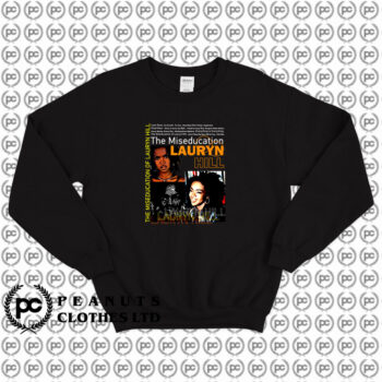 Lauryn Hill The Miseducation Sweatshirt