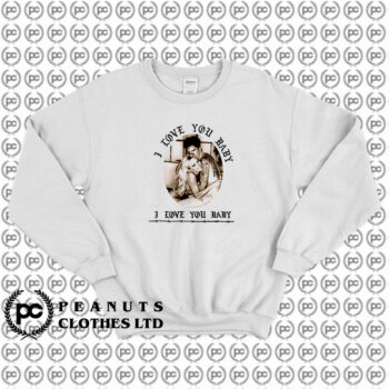 Pam and Tommy I Love You Baby Sweatshirt