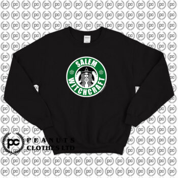 Salem Witch craft Funny Starbucks Sweatshirt