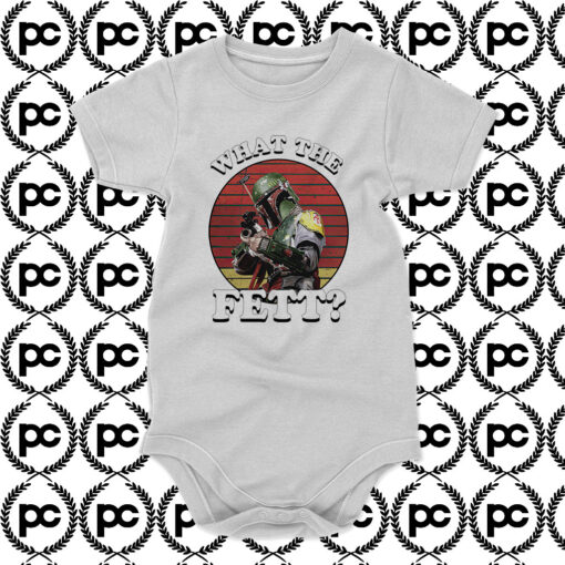 What The Fett Funny Star Wars Boba Fett Baby Onesie