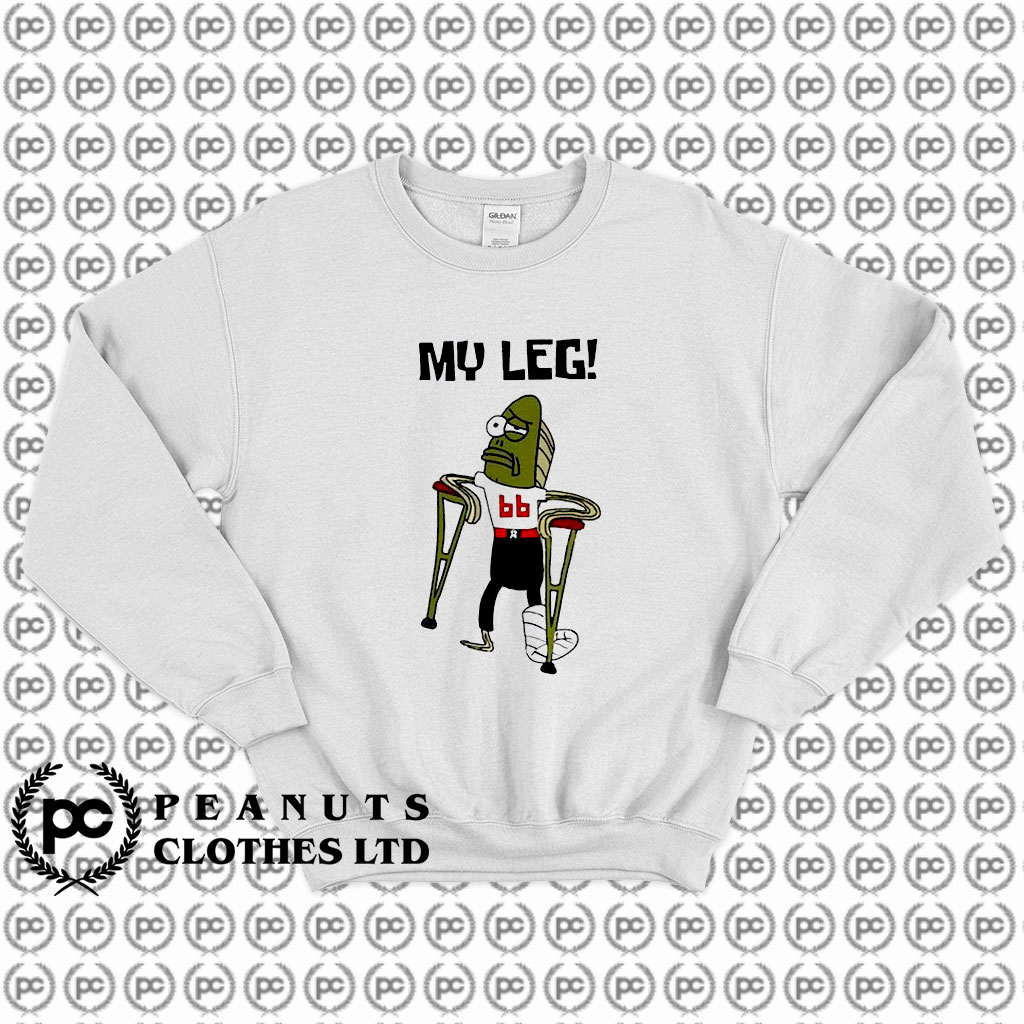 My Leg BB Sweatshirt