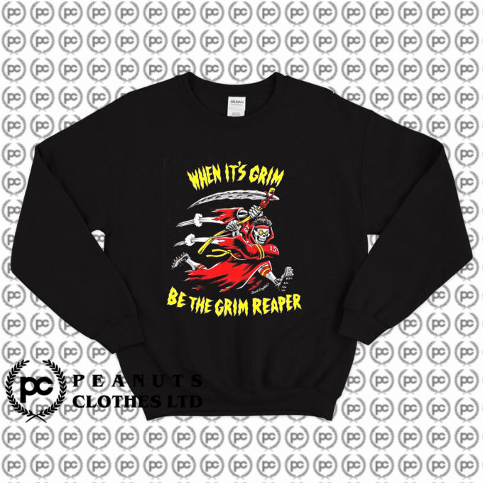 Be The Grim Reaper Sweatshirt