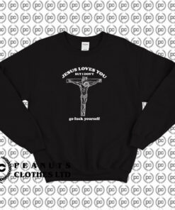 Jesus Love You Meme Sweatshirt