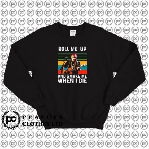 Willie Nelson Roll Me Up Sweatshirt