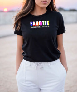 Fauntie Cooler Than a Fun Uncle Funcle Auntie T Shirt