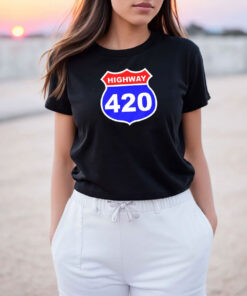 Highway 420 Sign Weed T Shirt