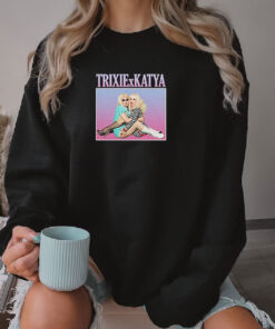 The Trixie and Katya Show Sweatshirt