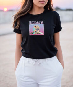 The Trixie and Katya Show T Shirt