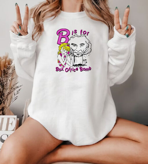 B Is For Box Office Bomb Sweatshirt