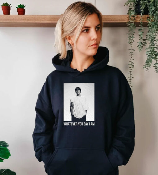 Eminem Whatever You Say I'am Hoodie