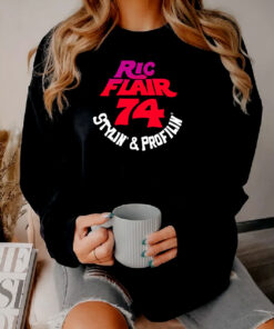 Ric Flair 74 Stylin And Profilin Sweatshirt