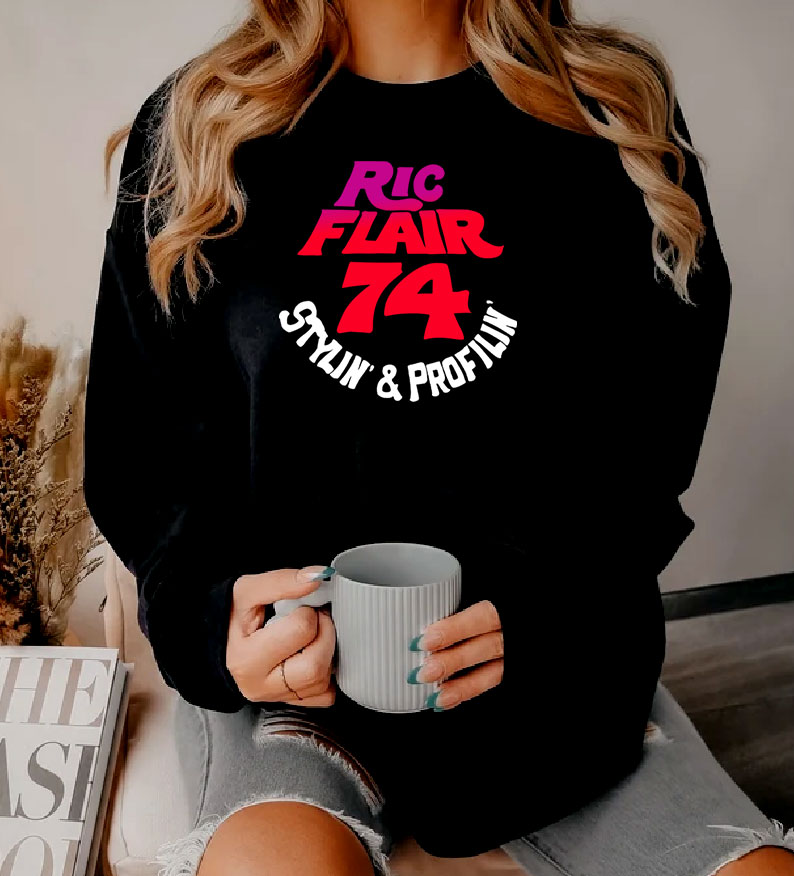 Ric Flair 74 Stylin And Profilin Sweatshirt
