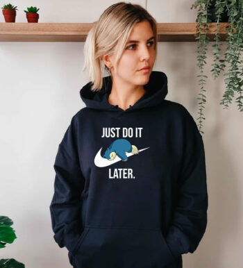 Snorlax Pokemon Just Do It Later Hoodie