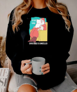 Funny Santa Christmas Cancelled Meme Sweatshirt