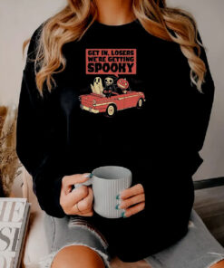Get In Losers We're Getting Spooky Halloween Sweatshirt