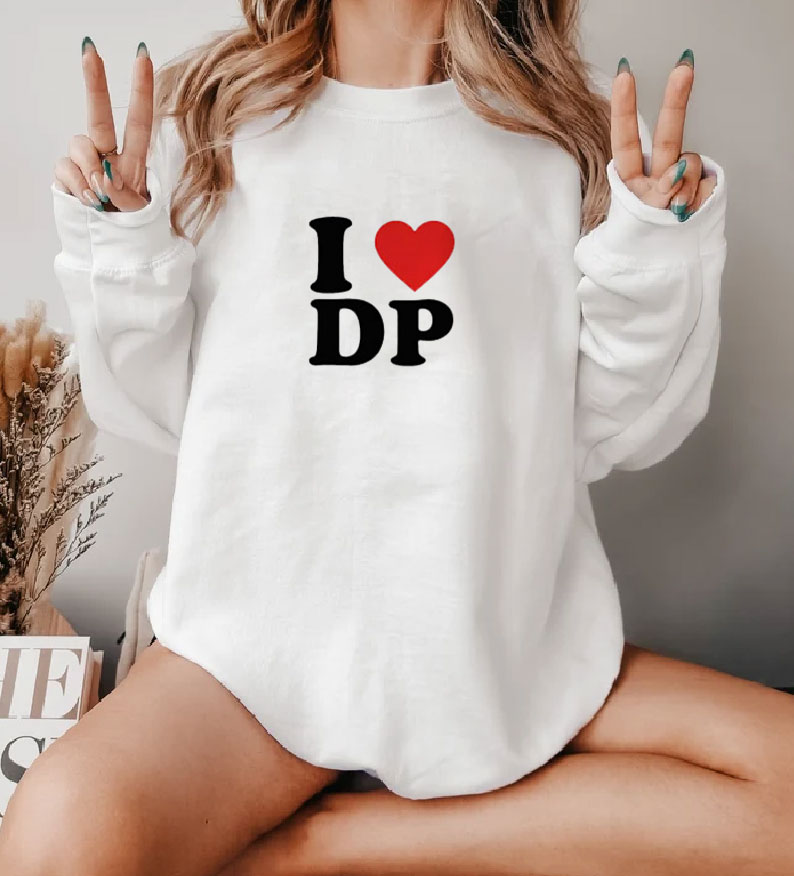 I Love DP Sweatshirt