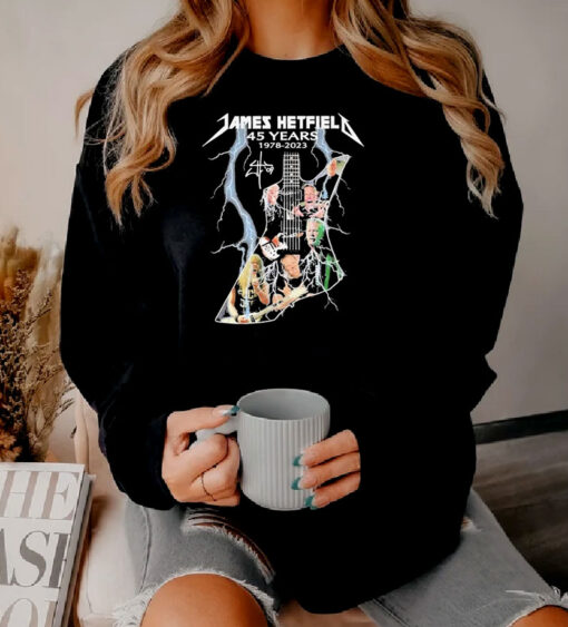 James Hetfield 45 Years 1978 2023 Sweatshirt