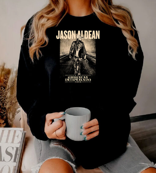 Jason Aldean Highway Desperado Tour Sweatshirt