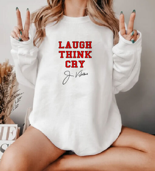 Jim Valvano Laugh Think Cry Sweatshirt