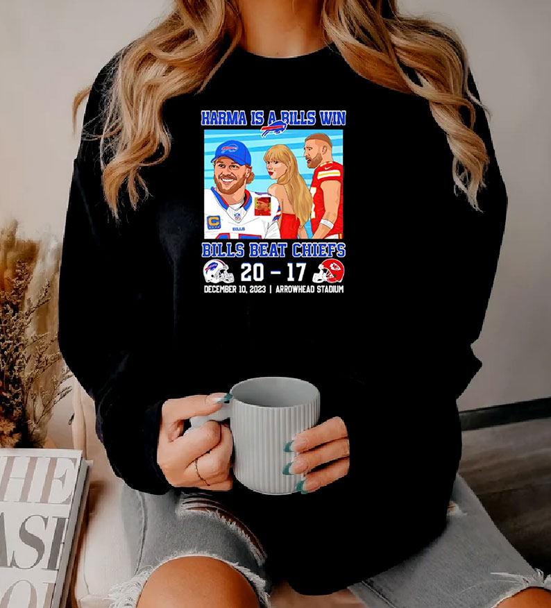 Karma Is A Bills Win Buffalo Bills Beat Kansas City Chiefs Sweatshirt