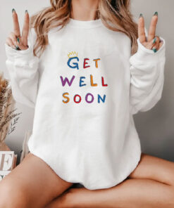 King Iso Get Well Soon Sweatshirt