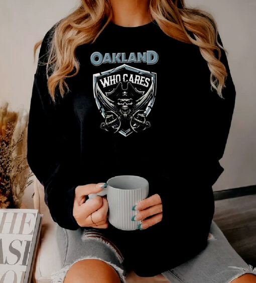 Las Vegas Raiders Oakland Who Cares Sweatshirt
