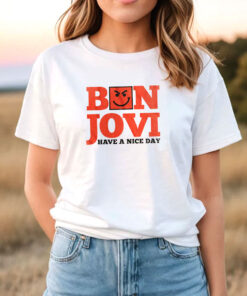 Have A Nice Day Bon Jovi T Shirt