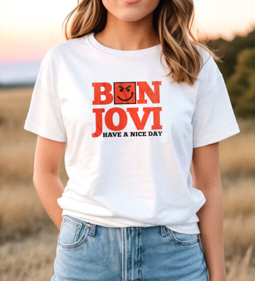 Have A Nice Day Bon Jovi T Shirt