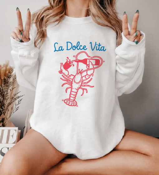 La Dolce Vita Sweatshirt