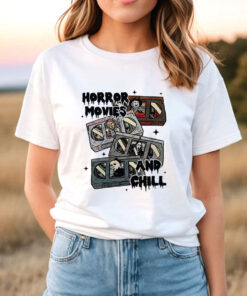 Horror Movies and Chill T Shirt